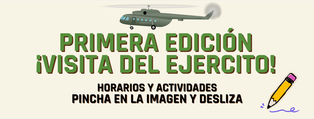 PRIMERA EDICIÓN: VISITA DEL EJERCITO DEL AIRE